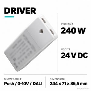 Accessori driver cod. 026190-026262 dim push/0-10v/dali led 240w 24v