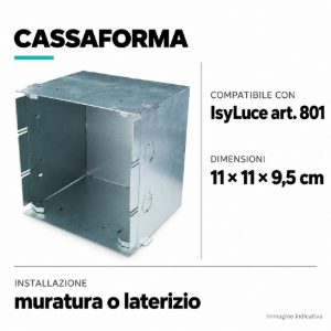 Isyluce cassaforma per faretto incasso 801 su muratura o  laterizio