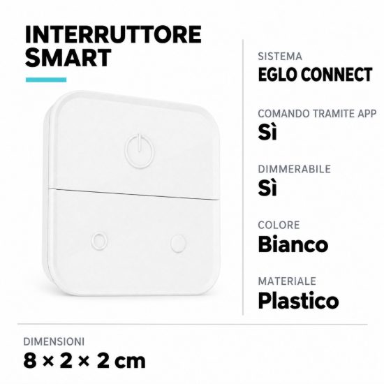 Interruttore dimmerabile con controllo smart bianco eglo connect z switch