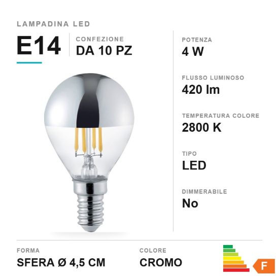 Lampadina led e14 a sfera con mezza cupola cromata 4w 2800k confezione 10 pezzi