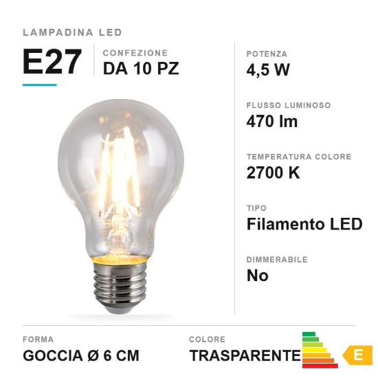 Lampadina e27 led 4,5w a goccia a filamento 2700k trasparente confezione 10 pezzi
