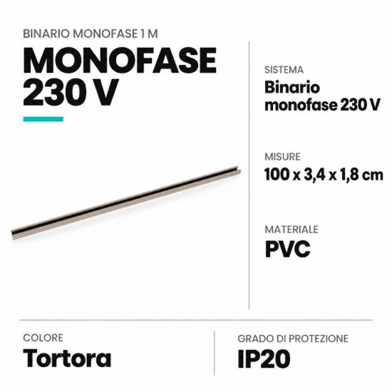 Binario monofase 1 m tortora