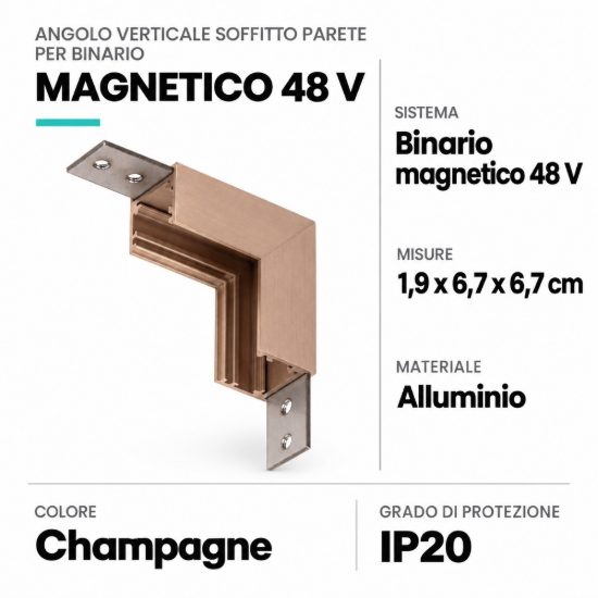 Angolo verticale soffitto parete per binario magnetico 48v champagne
