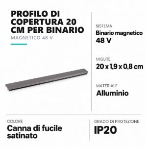 Profilo di copertura 20 cm per binario magnetico 48v canna di fucile